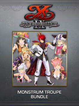 Ys IX: Monstrum Nox - Monstrum Troupe Bundle