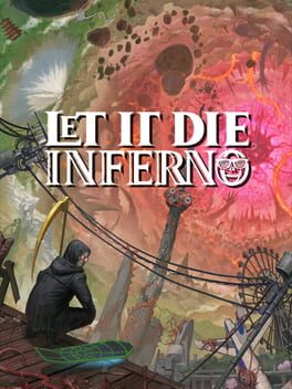 Let It Die: Inferno