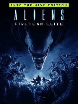 Aliens: Fireteam Elite - Into the Hive Edition